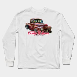 1953 Dodge B Series Pickup Truck Long Sleeve T-Shirt